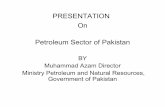 PRESENTATION On Petroleum Sector of Pakistan