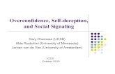 Overconfidence, Self-Deception, and Social Signaling – Slides