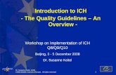 An...Introduction to ICH - The Quality Guidelines – An Overview
