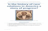 Is the history of race relations in America a story of progress?