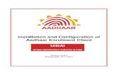 Installation and Configuration of Aadhaar Enrolment Client UIDAI