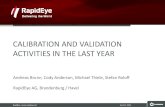 Recent Calibration and Validation activities at RapidEye