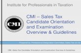 CMI – Sales Tax Candidate Orientation and Examination Overview ...