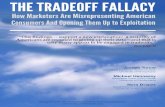 The Tradeoff Fallacy: How Marketers are Misrepresenting American ...