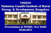 VISION Mahatma Gandhi Institute of Rural Energy & Development ...