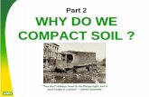 Part 2 WHY DO WE COMPACT SOIL
