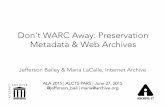 Don't WARC Away: Preservation Metadata & Web Archives