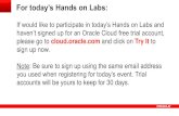 For today's Hands on Labs: