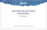BUILDING HA ELK STACK FOR DRUPAL