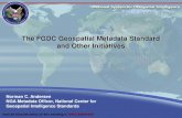 The FGDC Geospatial Metadata Standard and Other Initiatives