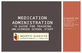 Medication administration *a guide for training unlicensed school staff