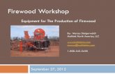 Equipment for The Production of Firewood