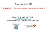 Grant Writing 101 “EXAMPLE: The American Heart Association"