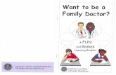 The "Want to be a Family Doctor? A Fun and Games Learning ...