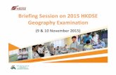 Briefing Session on 2015 HKDSE Geography Examination