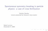 Spontaneous symmetry breaking in particle physics: a case of cross ...