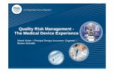 Quality Risk Management - The Medical Device Experience