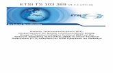 TS 103 389 - V1.1.1 - Railway Telecommunications (RT); Global ...