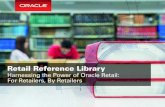 Retail Reference Library Harnessing the Power of Oracle Retail: For ...
