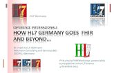 HOW HL7 GERMANY GOES FHIR AND BEYOND...