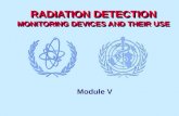 5) Radiation detection, monitoring devices and their uses