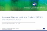 Advanced Therapy Medicinal Products (ATMPs) - EU experience