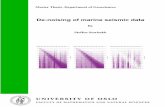 De-noising of marine seismic data By Steffen Storbakk