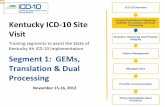 Segment 1: GEMs, Translation & Dual Processing Kentucky ICD-10 ...