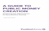 A GUIDE TO PUBLIC MONEY CREATION