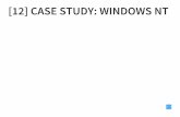 Lecture 12: Case Study: Windows NT