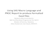 Using SAS and PROC Report