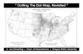 “ Dotting The Dot Map, Revisited ”