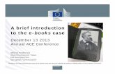 A brief introduction to the e-books case