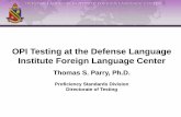 OPI Testing at the Defense Language Institute Foreign Language ...