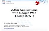 AJAX Applications with Google Web Toolkit (GWT)