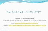 Etape Data (Merge) ou SAS SQL (Join)?? - Amin Guerss
