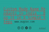 Custom made name pendants in india   buy it in 6 simple steps