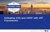 Defeating XSS and XSRF using JSF Based Frameworks