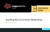 Avoiding Silos in Container Networking by Nuage Networks Christophe Torlinsky at Container Camp UK