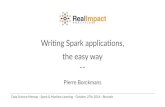 Apache Spark™ Applications the Easy Way - Pierre Borckmans