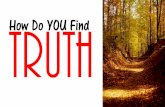 How Do You Find Truth
