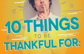 10 Things To Be Thankful For by: @empoweredpres