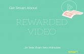 Get Smart About Rewarded Video
