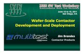 Wafer-Scale Contactor Development and Deployment