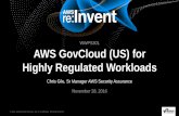 AWS re:Invent 2016: AWS GovCloud (US) for Highly Regulated Workloads (WWPS301)