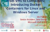 From VMs to Containers: Introducing Docker Containers for Linux and Windows Server
