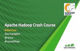 Apache Hadoop Crash Course
