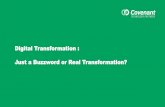 Digital Transformation : Buzzword or Real Transformation
