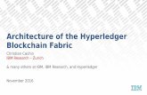 Architecture of the Hyperledger Blockchain Fabric - Christian Cachin - IBM Research Zurich