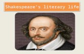Shakespeare’s literary life